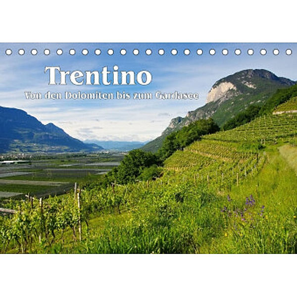 Trentino - Von den Dolomiten bis zum Gardasee (Tischkalender 2022 DIN A5 quer), LianeM