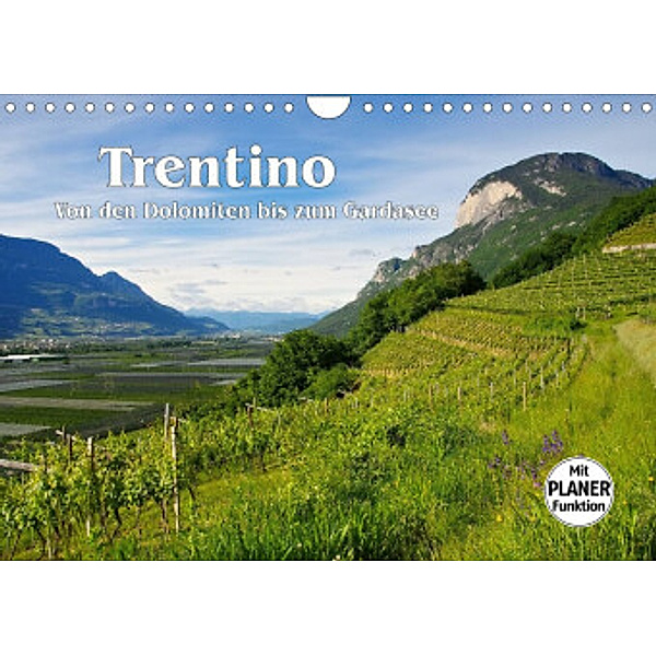 Trentino - Von den Dolomiten bis zum Gardasee (Wandkalender 2022 DIN A4 quer), LianeM