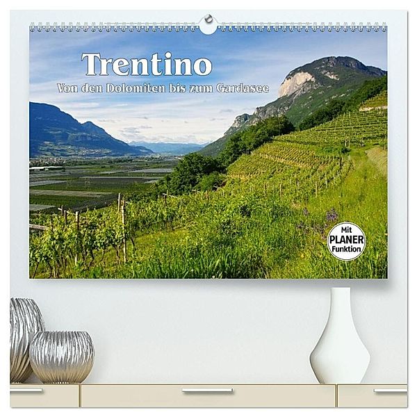 Trentino - Von den Dolomiten bis zum Gardasee (hochwertiger Premium Wandkalender 2024 DIN A2 quer), Kunstdruck in Hochglanz, LianeM