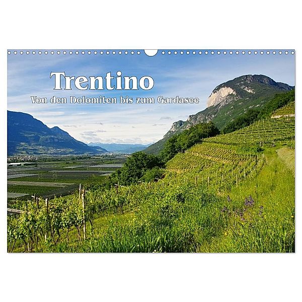 Trentino - Von den Dolomiten bis zum Gardasee (Wandkalender 2025 DIN A3 quer), CALVENDO Monatskalender, Calvendo, LianeM