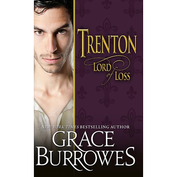 Trenton: Lord of Loss (Lonely Lords, #11) / Lonely Lords, Grace Burrowes