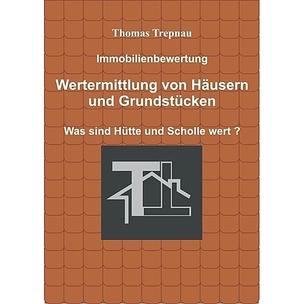 Trepnau, T: Immobilienbewertung, Thomas Trepnau