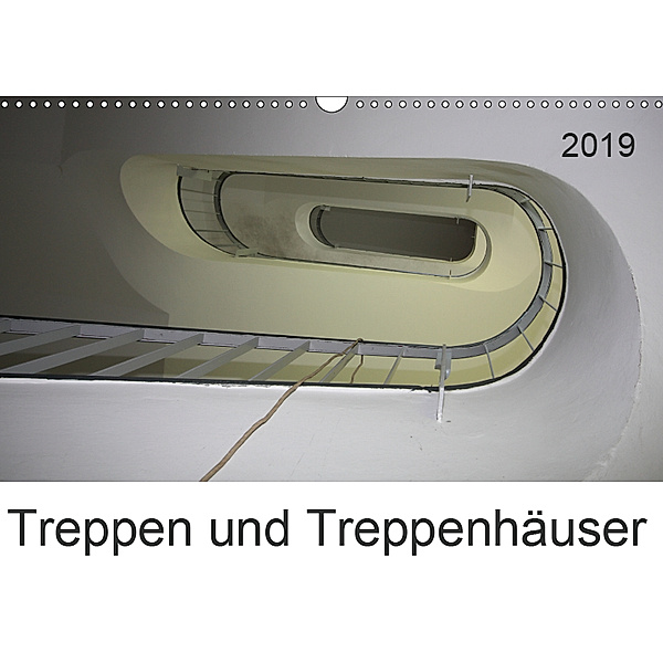 Treppen und Treppenhäuser (Wandkalender 2019 DIN A3 quer), SchnelleWelten