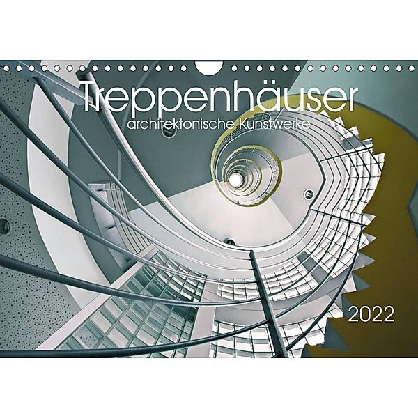 Treppenhäuser architektonische Kunstwerke (Wandkalender 2022 DIN A4 quer), Thomas Will
