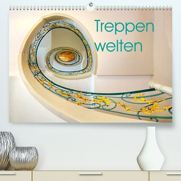 Treppenwelten (Premium, hochwertiger DIN A2 Wandkalender 2022, Kunstdruck in Hochglanz), Anne Seltmann