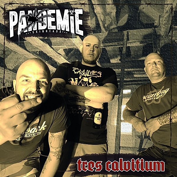 Tres Calvitium (Limited Cd), Pandemie