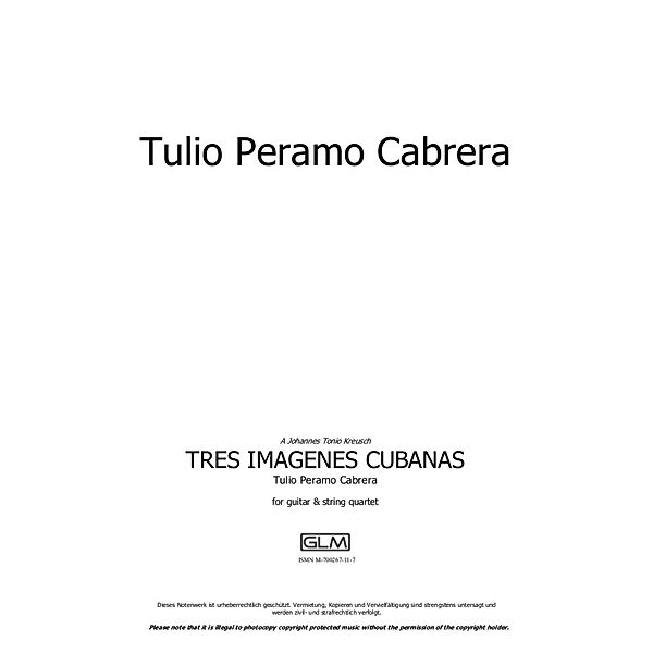 Tres Imágenes Cubanas, Tulio Peramo Cabrera