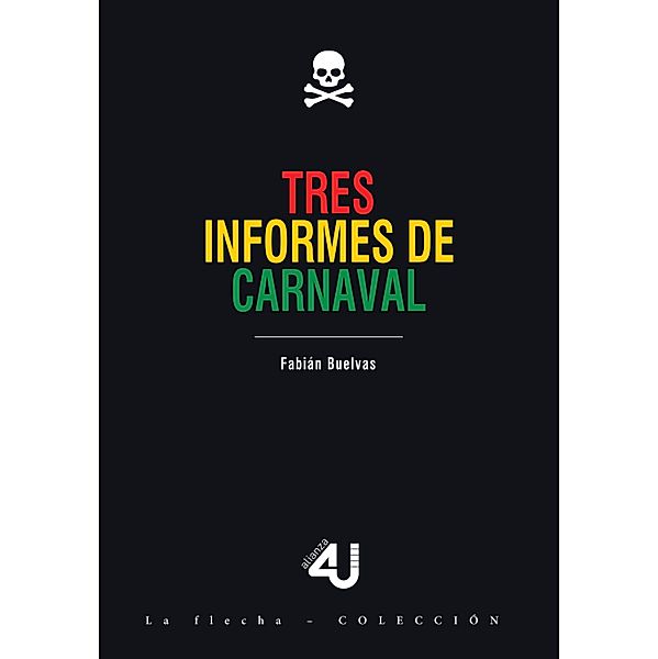 Tres informes de carnaval, Fabian Buelvas