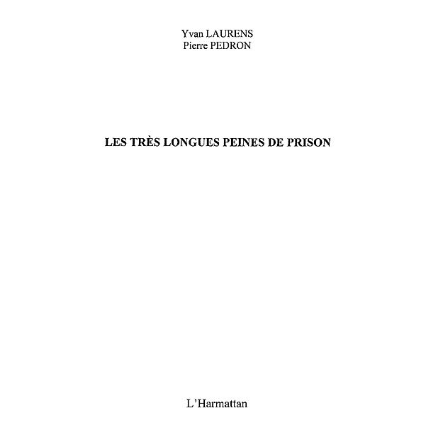 Tres longue peines de prison Les / Hors-collection, Pedron