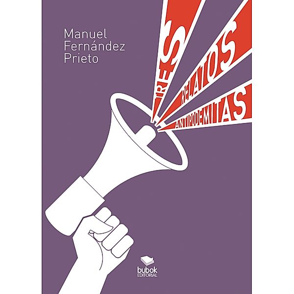 Tres relatos antipodemitas, Manuel Fernández Prieto