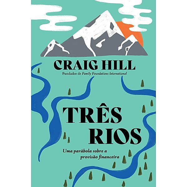 Três Rios, Craig Hill