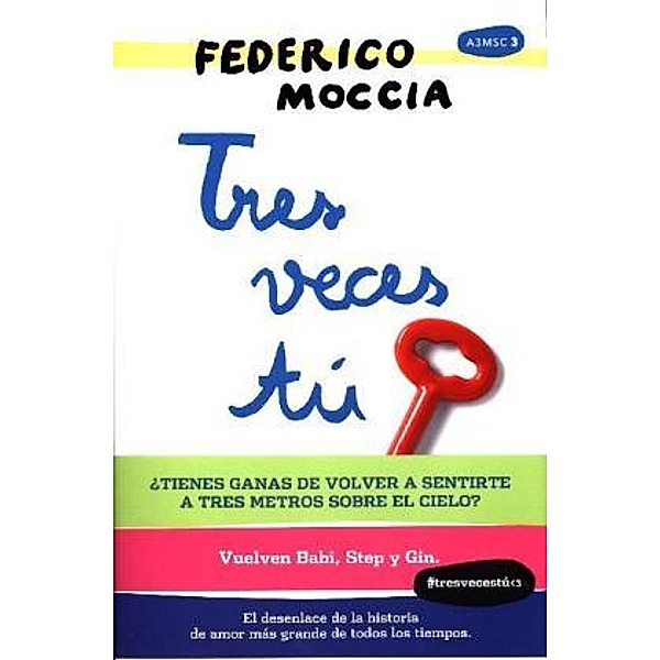 Tres veces tú, Federico Moccia