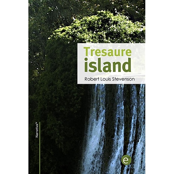 Tresaure Island, Robert Louis Stevenson