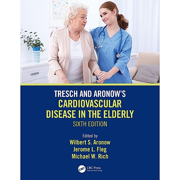 Tresch and Aronow's Cardiovascular Disease in the Elderly