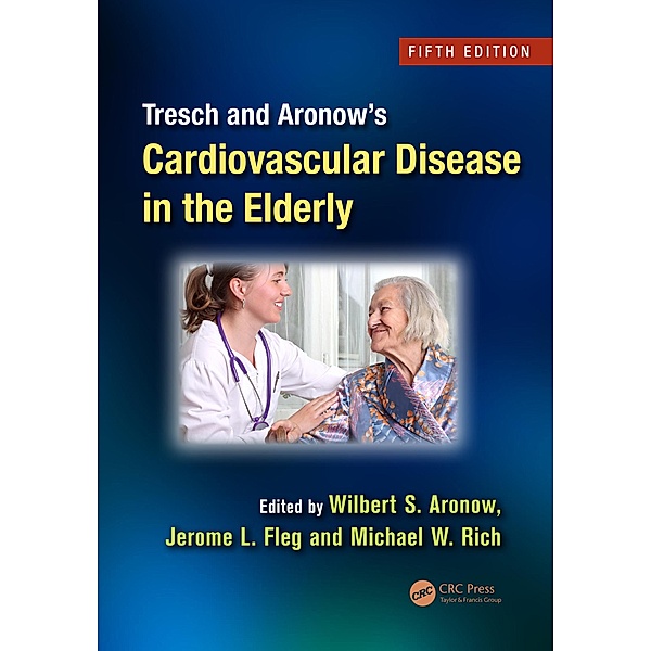 Tresch and Aronow's Cardiovascular Disease in the Elderly