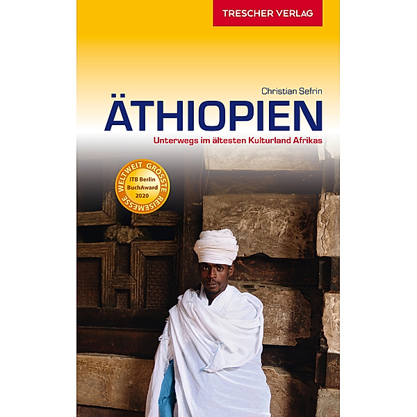 TRESCHER Reiseführer Äthiopien, Christian Sefrin