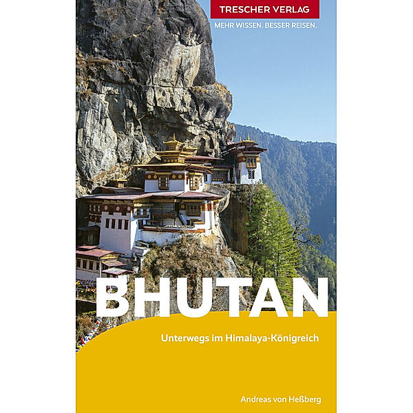 TRESCHER Reiseführer Bhutan, Hessberg Andreas von