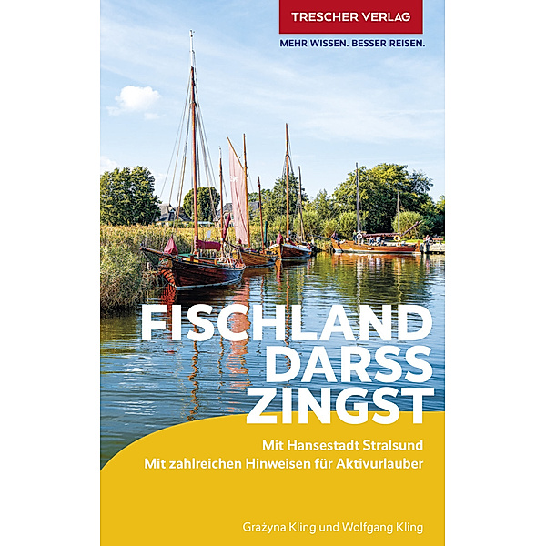 TRESCHER Reiseführer Fischland, Darß, Zingst, Wolfgang Kling
