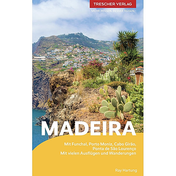 TRESCHER REISEFÜHRER Madeira, Ray Hartung