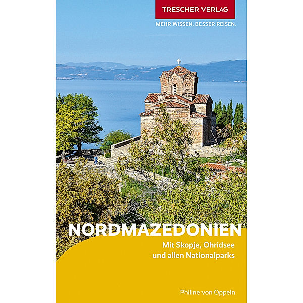 TRESCHER Reiseführer Nordmazedonien, Philine von Oppeln