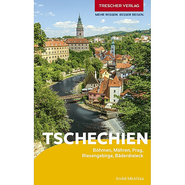 TRESCHER Reiseführer Tschechien, André Micklitza