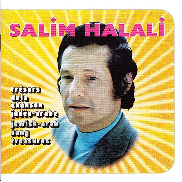 Tresor De La Chanson Judeo-Arabe, Salim Halali