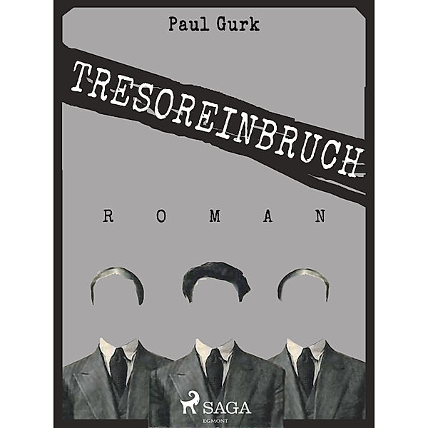 Tresoreinbruch, Paul Gurk