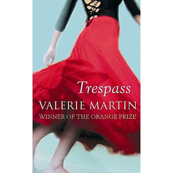 Trespass, Valerie Martin