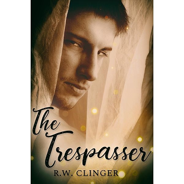 Trespasser / JMS Books LLC, R. W. Clinger