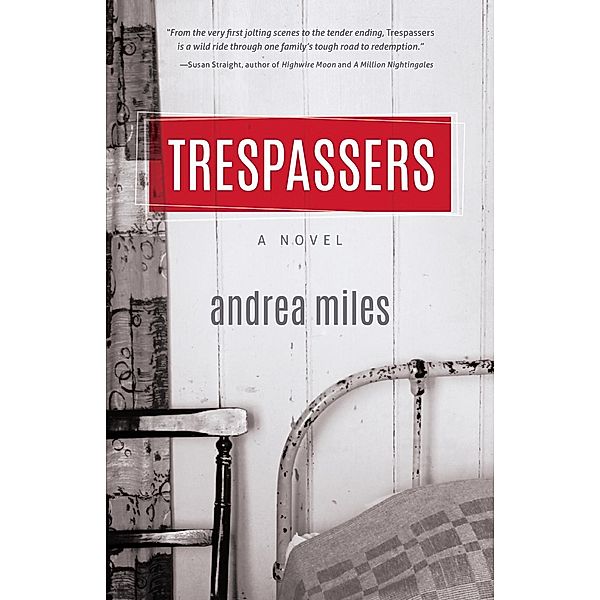 Trespassers, Andrea Miles