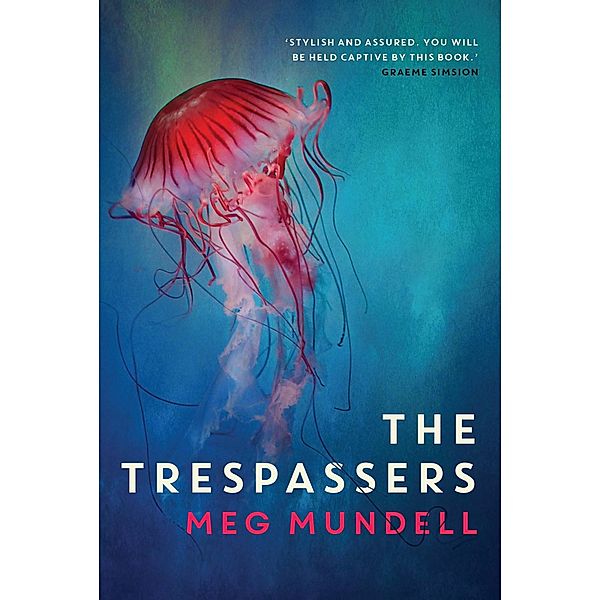 Trespassers, Meg Mundell