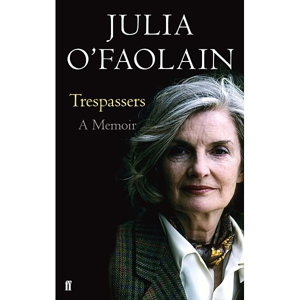 Trespassers, Julia O'Faolain