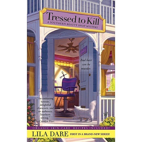 Tressed to Kill / Southern Beauty Shop Bd.1, Lila Dare