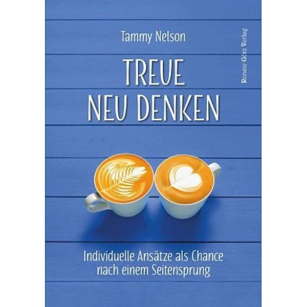 Treue neu denken, Tammy Nelson