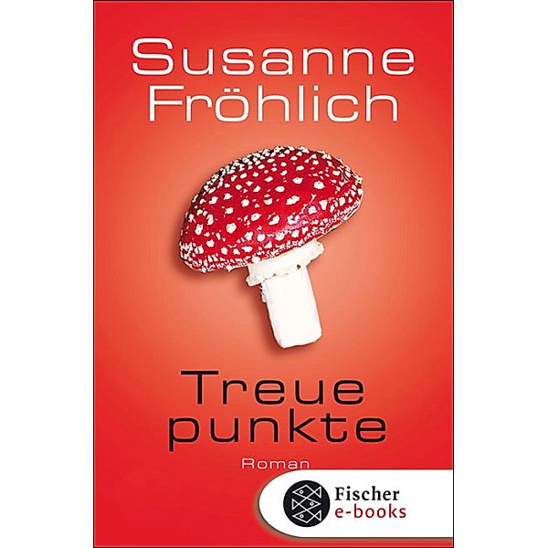 Treuepunkte / Andrea Schnidt Bd.4, Susanne Fröhlich