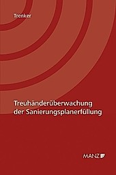 Treuhänderüberwachung der Sanierungsplanerfüllung. Martin Trenker, - Buch - Martin Trenker,