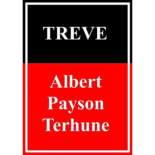 Treve, Albert Payson Terhune