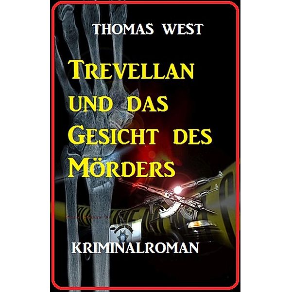 Trevellian und das Gesicht des Mörders, Thomas West