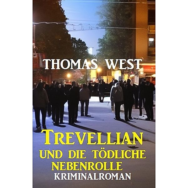 Trevellian und die tödliche Nebenrolle, Thomas West