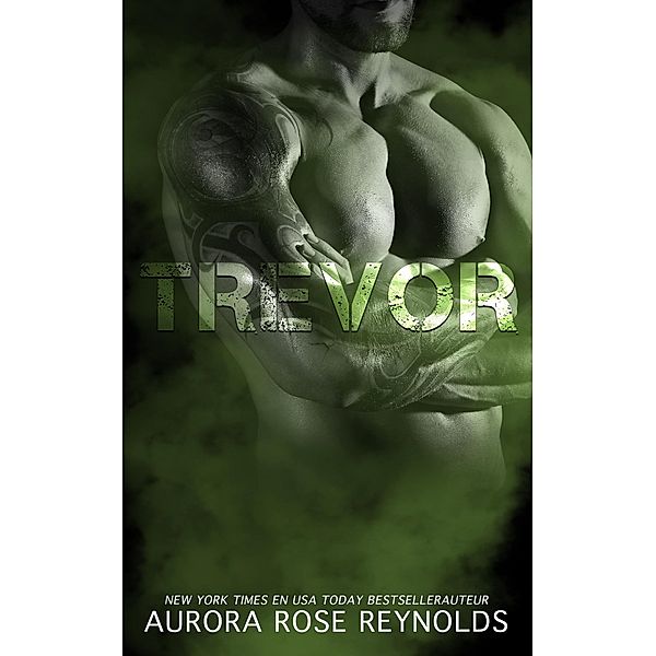 Trevor (Mayson broers, #2) / Mayson broers, Aurora Rose Reynolds