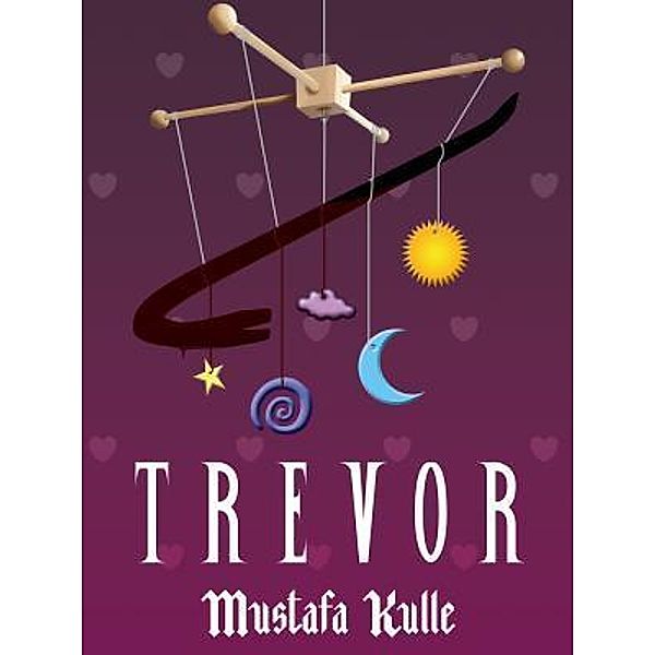 Trevor / Mustafa Kulle, Mustafa Kulle