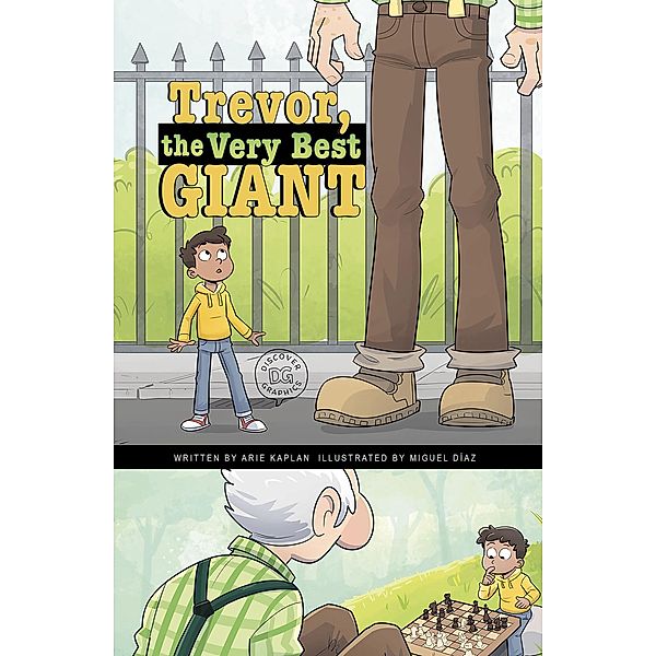 Trevor, the Very Best Giant / Raintree Publishers, Arie Kaplan