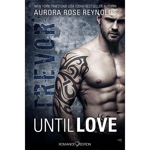 Trevor / Until Love Bd.2, Aurora Rose Reynolds