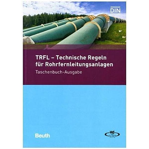 TRFL - Technische Regeln für Rohrfernleitungsanlagen