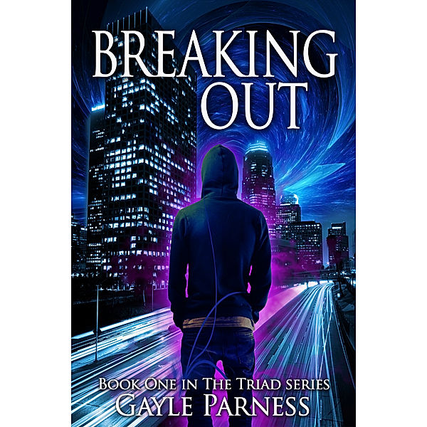 Triad: Breaking Out, Gayle Parness