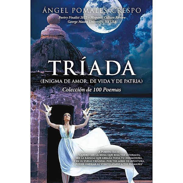 Tríada (Enigma de Amor, de Vida y de Patria), Ángel Pomales-Crespo