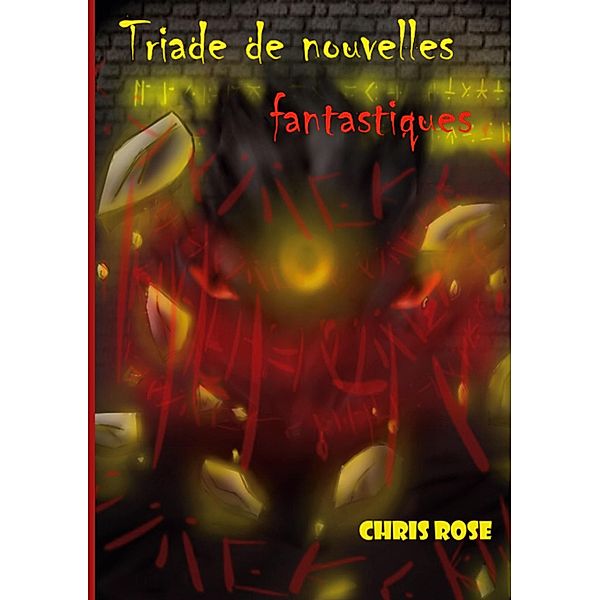 Triade de nouvelles fantastiques, Chris Rose