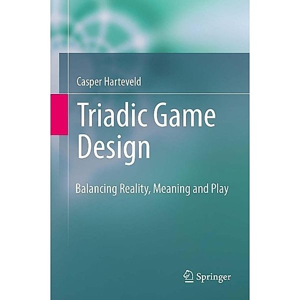 Triadic Game Design, Casper Harteveld