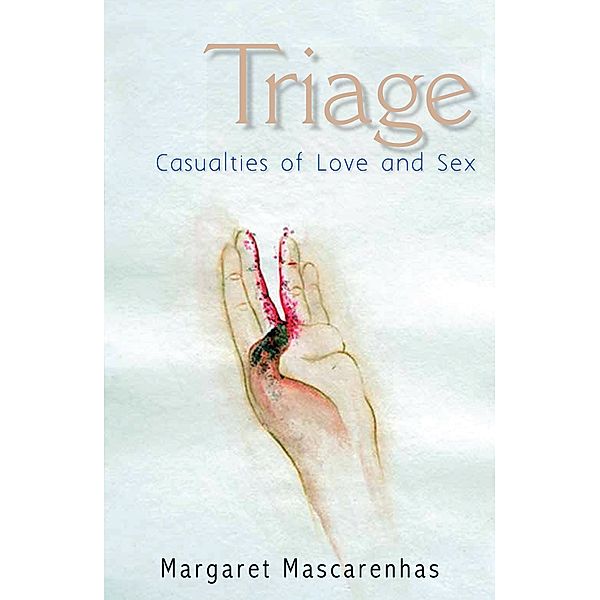 Triage, Margaret Mascarenhas