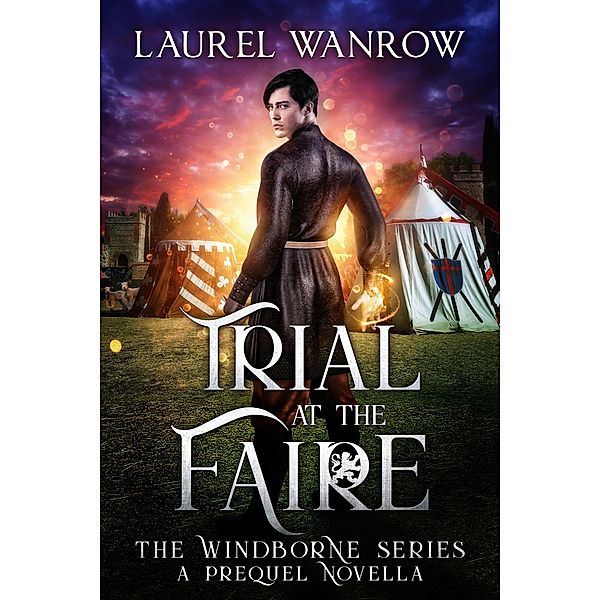 Trial at the Faire (The Windborne, #0) / The Windborne, Laurel Wanrow